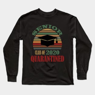 senior class of 2020 quarantined Long Sleeve T-Shirt